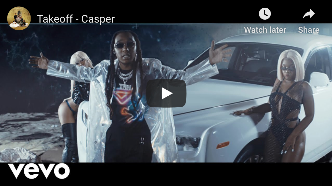 Takeoff - Casper (Official Video) 