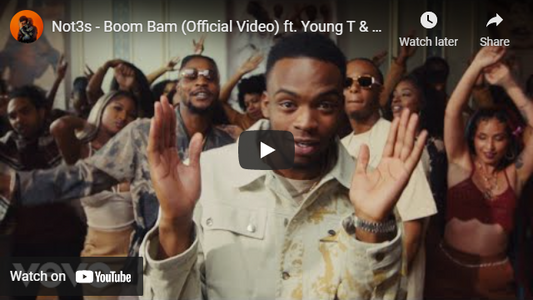 Not3s - Boom Bam ft. Young T & Bugsey
