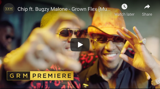 Chip ft. Bugzy Malone - Grown Flex